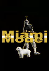 The Miami Model (The Miami Model)