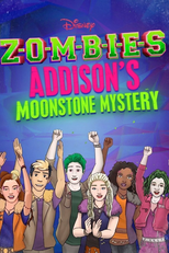 ZOMBIES: Addison's Moonstone Mystery (ZOMBIES: Addison's Moonstone Mystery)
