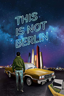 Isto Não é Berlim - Poster / Capa / Cartaz - Oficial 3