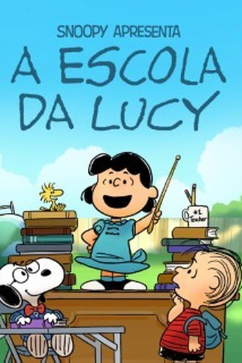 Poster de Filme Snoopy Apresenta: A Escola da Lucy (2022)