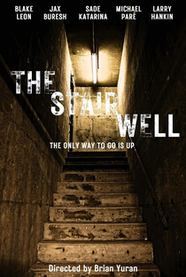 The Stairwell - Poster / Capa / Cartaz - Oficial 1