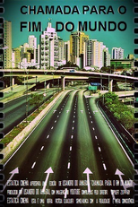 Chamada Para o Fim do Mundo (Call for the End of the World)