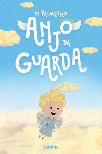 Poster de Curta O primeiro anjo da guarda (2021)