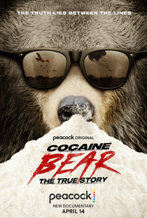Cocaine Bear: The True Story - Poster / Capa / Cartaz - Oficial 1