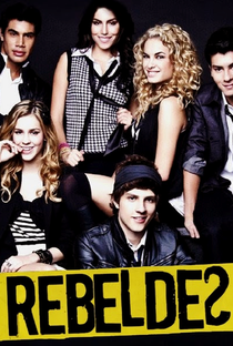 Rebelde (2ª Temporada) - Poster / Capa / Cartaz - Oficial 2