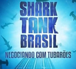 Shark Tank Brasil - Negociando com Tubarões (3ª Temporada)