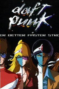 Daft Punk: Harder, Better, Faster, Stronger - Poster / Capa / Cartaz - Oficial 1