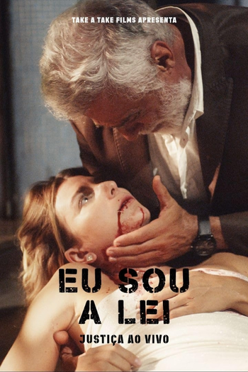 Poster de Filme Eu Sou a Lei (2025)