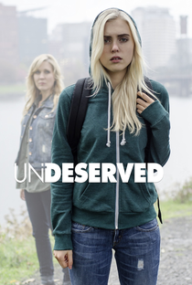 Undeserved - Poster / Capa / Cartaz - Oficial 2