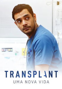 Transplant: Uma Nova Vida (4ª Temporada) (Transplant (Season 4))