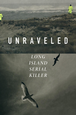 Unraveled: The Long Island Serial Killer (Unraveled: The Long Island Serial Killer)