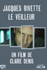 Jacques Rivette, O Vigilante (Jacques Rivette, Le Veilleur)