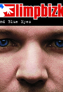 Limp Bizkit: Behind Blue Eyes (Limp Bizkit: Behind Blue Eyes)