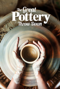 The Great Pottery Throw Down (3ª Temporada) - Poster / Capa / Cartaz - Oficial 1