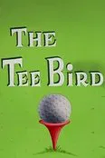 Um Jogador de Sorte (The Tee Bird)