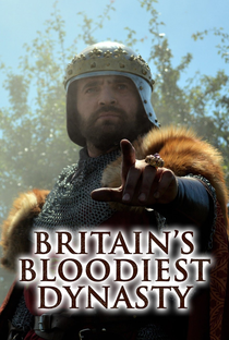 Britain's Bloodiest Dynasty - Poster / Capa / Cartaz - Oficial 2