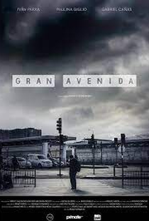 Gran Avenida - Poster / Capa / Cartaz - Oficial 2