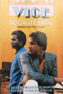 Miami Vice - Nocaute Fatal - Poster / Capa / Cartaz - Oficial 2