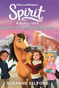 Spirit: cavalgando livre (temporada 3) - Poster / Capa / Cartaz - Oficial 1