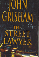 The Street Lawyer (The Street Lawyer)