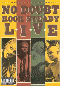 No Doubt - Rock Steady Live (No Doubt: Rock Steady Live)