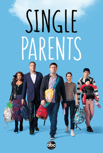 Single Parents (1ª Temporada) - Poster / Capa / Cartaz - Oficial 1