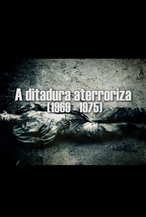 A ditadura aterroriza (1969-1975) - Poster / Capa / Cartaz - Oficial 1