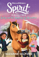 Spirit: cavalgando livre (temporada 3) (Spirit: riding free (season 3))
