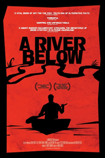 Um Rio Abaixo (A River Below)