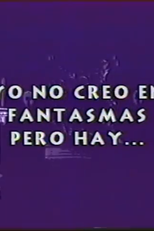 Yo No Creo en Fantasmas (Yo No Creo en Fantasmas)