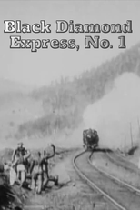 Black Diamond Express, No. 1 (Black Diamond Express, No. 1)
