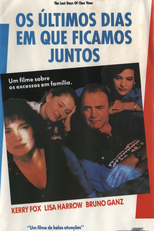 Os Últimos Dias em Que Ficamos Juntos (The Last Days of Chez Nous)