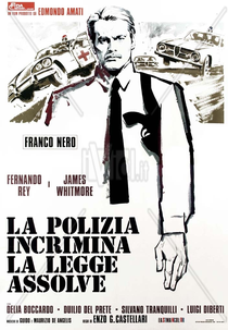 A Polícia Incrimina... A Lei Absolve (La Polizia Incrimina, La Legge Assolve)