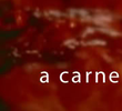 A Carne