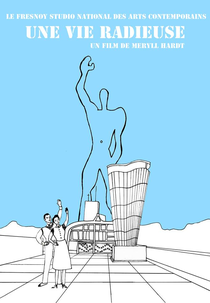 Une Vie Radieuse (Une Vie Radieuse)