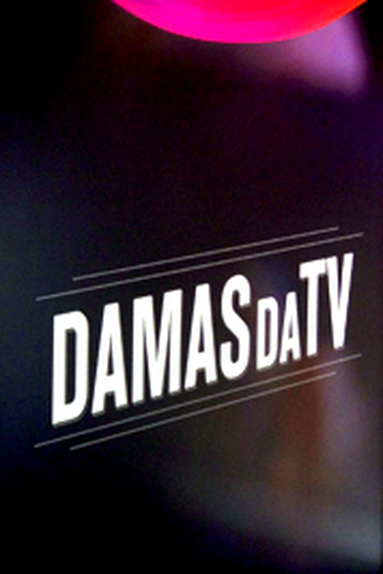 Poster de Série Damas da TV (2013)