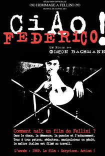 Ciao, Federico! - Poster / Capa / Cartaz - Oficial 1