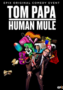 Tom Papa: Human Mule (Tom Papa: Human Mule)