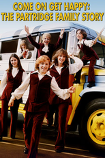 Come On, Get Happy: The Partridge Family Story (Come On, Get Happy: The Partridge Family Story)