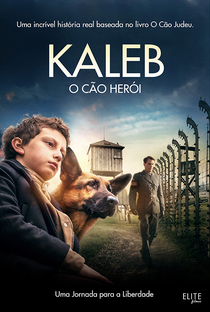 Kaleb: O Cão Herói - Poster / Capa / Cartaz - Oficial 3