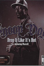 Snoop Dogg Feat. Pharrell Williams: Drop It Like It's Hot (Snoop Dogg Feat. Pharrell Williams: Drop It Like It's Hot)