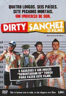 Dirty Sanchez: O Filme (Dirty Sanchez: The Movie)