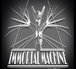 Immortal Machine