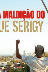 A Eterna Maldição do Cacique Serigy  (A Eterna Maldição do Cacique Serigy )