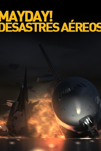  de Série Mayday! Desastres Aéreos (2003)