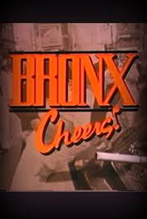 Bronx cheers - Poster / Capa / Cartaz - Oficial 1