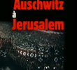 De Auschwitz à Jerusalém