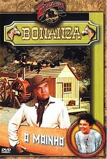 Bonanza - O Moinho - Poster / Capa / Cartaz - Oficial 1
