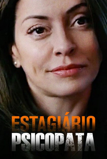 Estagiário Psicopata - Poster / Capa / Cartaz - Oficial 2
