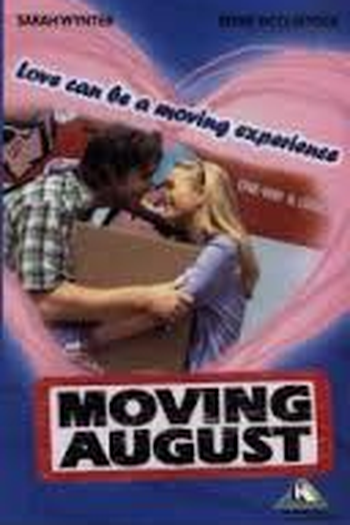 Poster de Filme Moving August (2002)